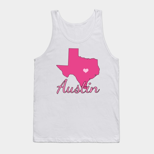 Austin Texas Cute Pink Tank Top by epiclovedesigns